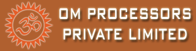 Om Processors Pvt. Ltd.